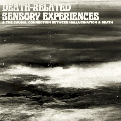 Death-Related Sensory Experiences