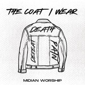 The Coat I Wear