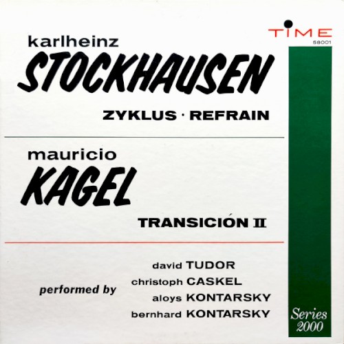 Karlheinz Stockhausen: Zyklus – Refrain / Mauricio Kagel: Transición II