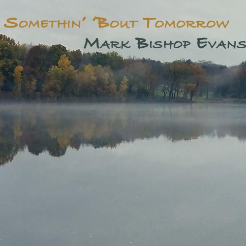 Somethin' 'Bout Tomorrow