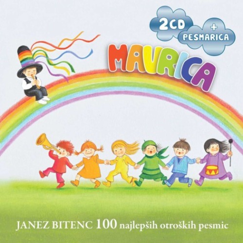 Mavrica - 100 najlepših otroških pesmic