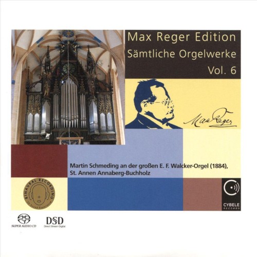 Max Reger Edition - Sämtliche Orgelwerke Vol. 6