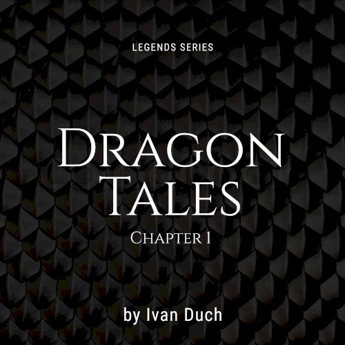 Dragon Tales, Chapter 1