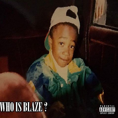 Who Is Blaze ?