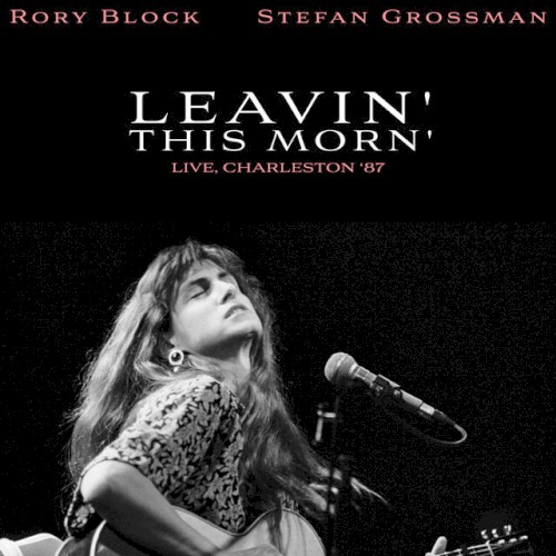 Leavin' This Morn' (Live, Charleston '87)