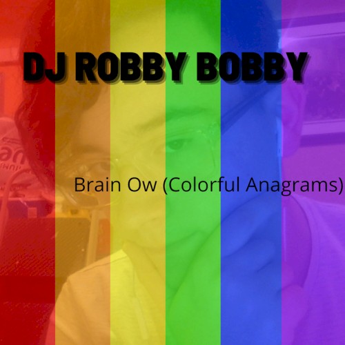 Brain Ow (Colorful Anagrams)