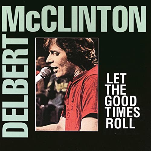 Let the Good Times Roll