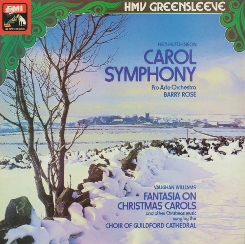 Hely-Hutchinson: Carol Symphony / Vaughan Williams: Fantasia on Christmas Carols