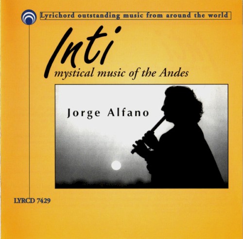 Inti Mystical Music of the Andes