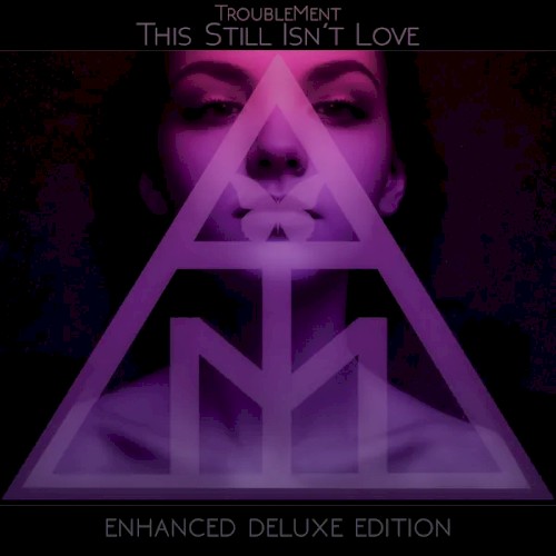 This Still Isn't Love
