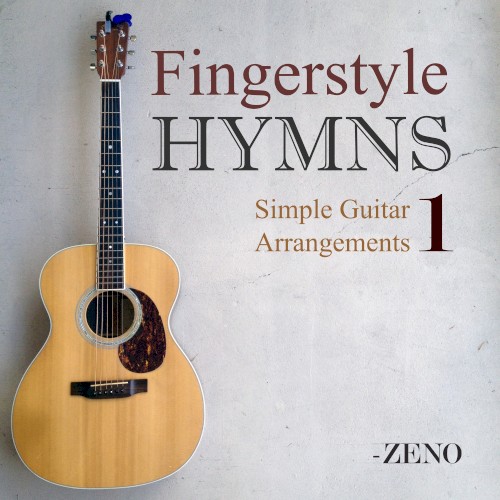 Fingerstyle Hymns Simple Guitar Arrangements 1