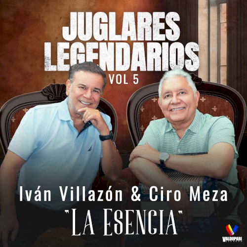 Juglares legendarios, vol. 5 “La esencia”