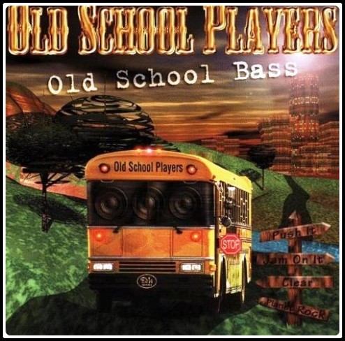 Old School Bass