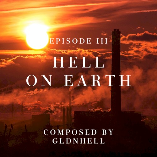 Episode III: Hell on Earth