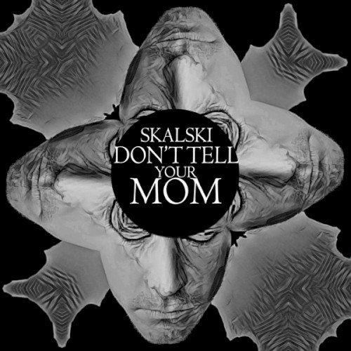 Don't Tell Your Mom