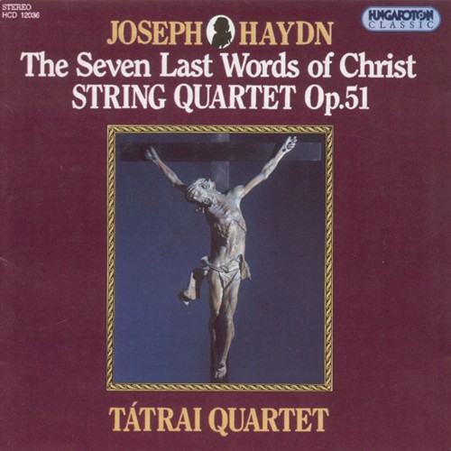 Haydn: String Quartet, Op. 51 'Seven Last Words'