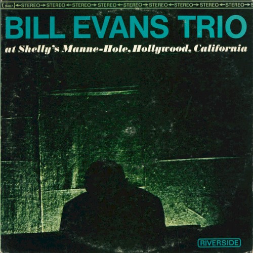 Bill Evans Trio at Shelly's Manne-Hole, Hollywood, California