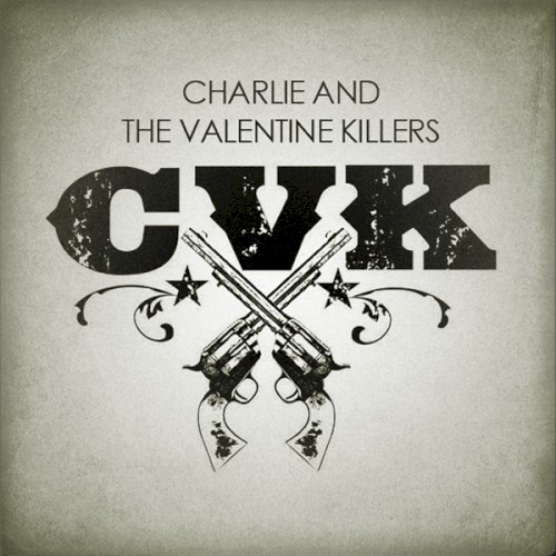 Charlie and The Valentine Killers