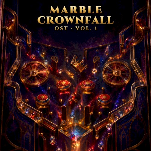 Marble Crownfall OST, Vol. 1