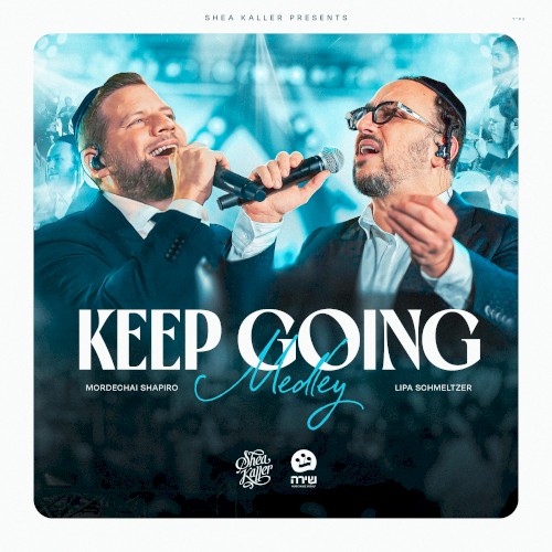 Keep Going Medley