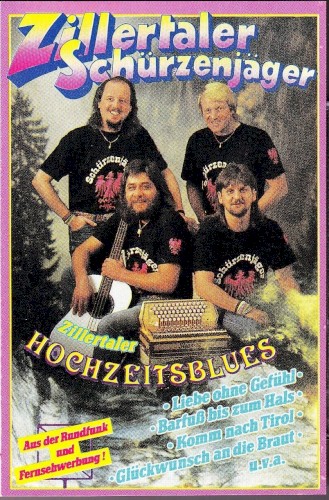 Zillertaler Hochzeitsblues