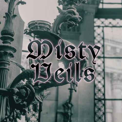 Misty Veils