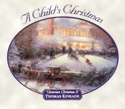 A Child's Christmas (Thomas Kinkade - Victorian Christmas II)