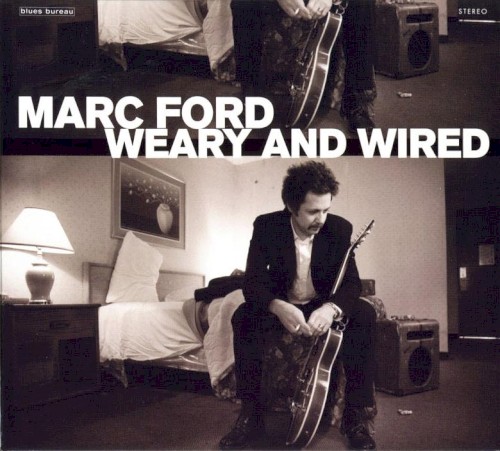 Weary and Wired