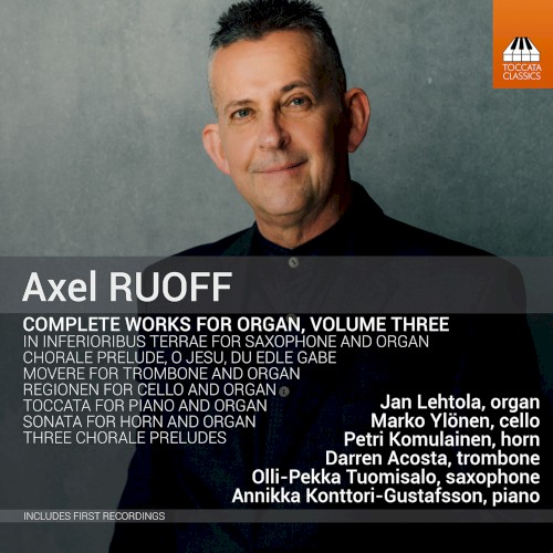 Complete Works for Organ, Volume Three