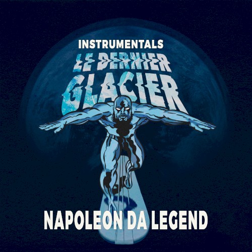 Le Dernier Glacier (Instrumentals)