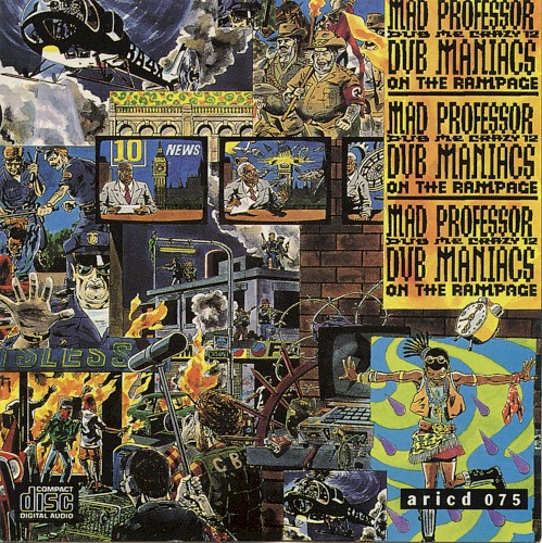 Dub Me Crazy, Part 12: Dub Maniacs on the Rampage