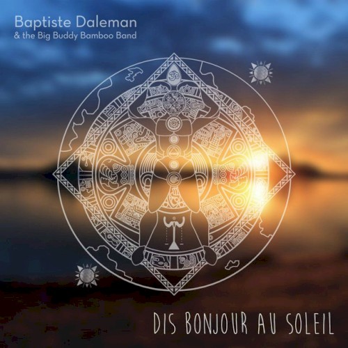 Dis bonjour au soleil