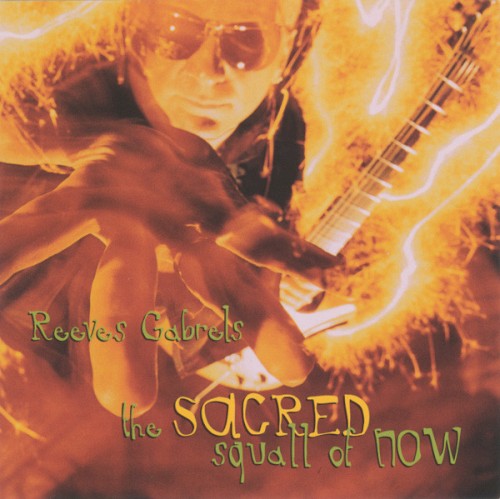 The Sacred Squall of Now