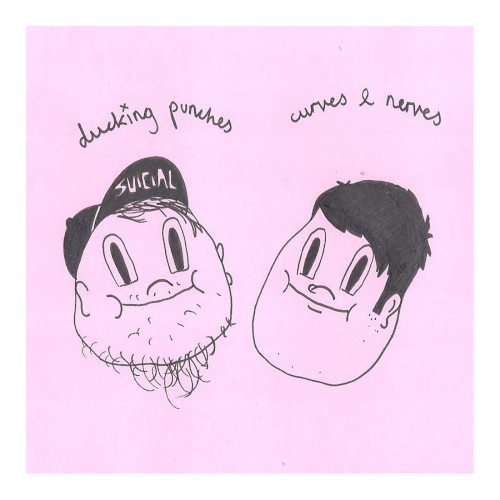 Curves and Nerves / Ducking Punches