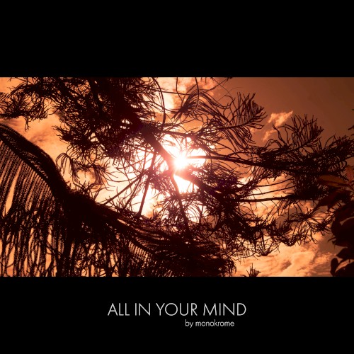 ALL IN YOUR MIND