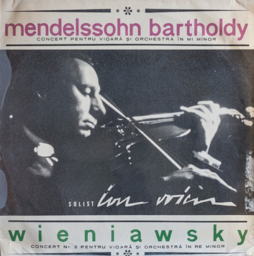 Mendelssohn Bartholdy: Concert pentru vioară și orchestră în mi minor / Wieniawsky: Concert nr. 2 pentru vioară și orchestră în re minor