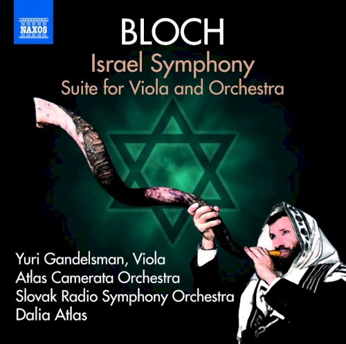 Israel Symphony / Suite for Viola and Orchestra