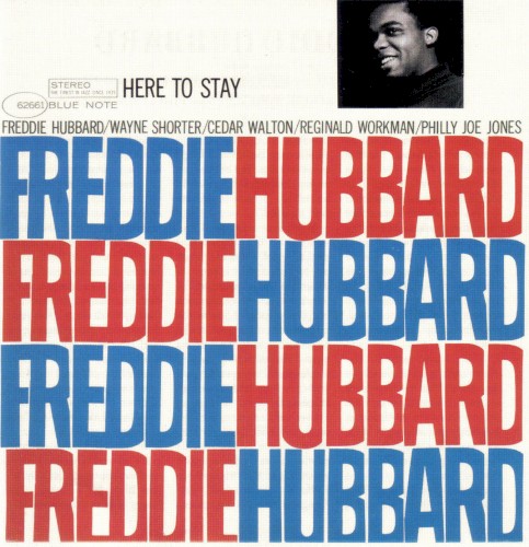 Freddie Hubbard &ndash; Here to Stay