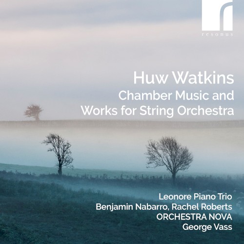 Chamber Music and Works for String Orchestra