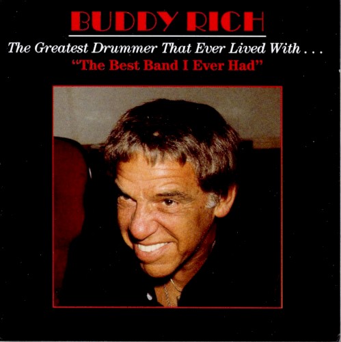 The Greatest Drummer That Ever Lived with... the Best Band I Ever Had