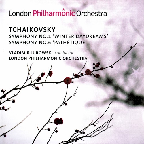 Symphony no. 1 "Winter Daydreams" / Symphony no. 6 "Pathétique"
