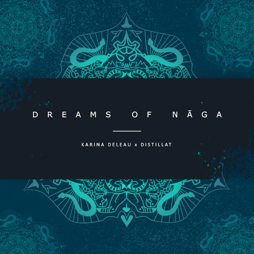 Dreams of Nāga