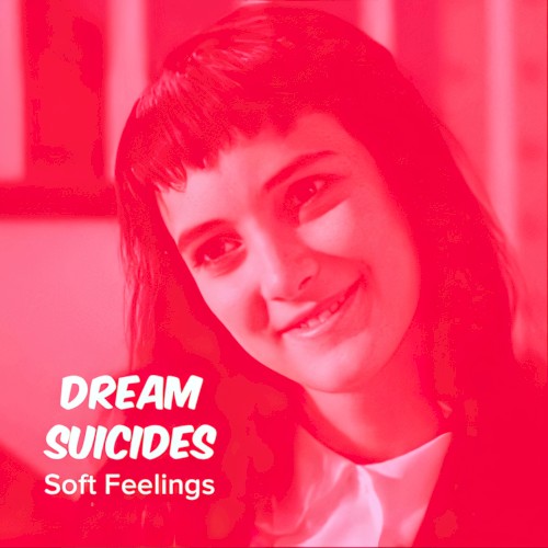 Soft Feelings