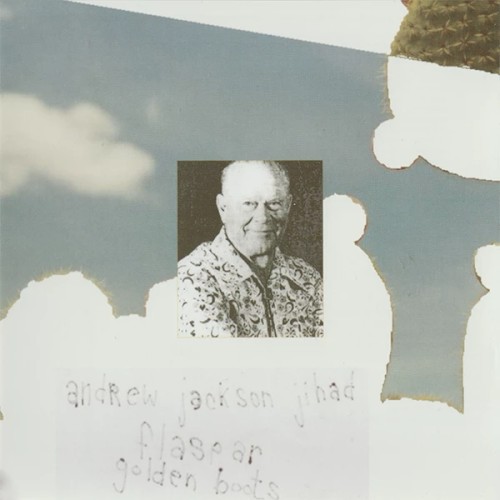 Andrew Jackson Jihad / Flaspar / Golden Boots