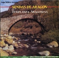 Sendas de Aragón - Templanza Aragonesa