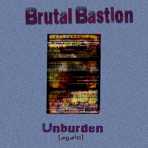 Unburden (again)