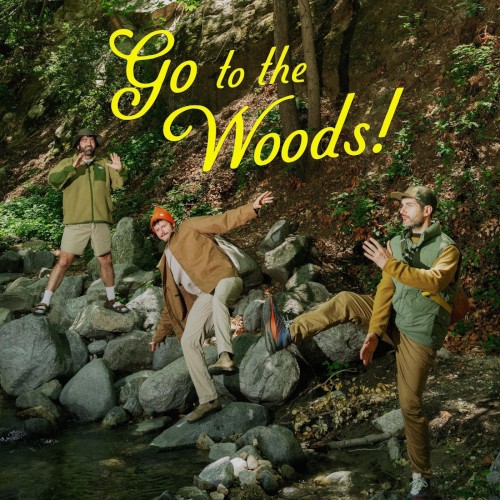 Go to the Woods