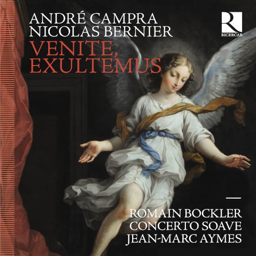Venite, exultemus: Campra & Bernier