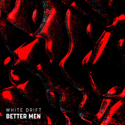 Better Men