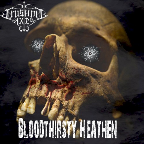 Bloodthirsty Heathen